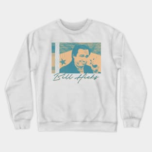 Bill Hicks ••• Retro 90s Aesthetic Style Design Crewneck Sweatshirt